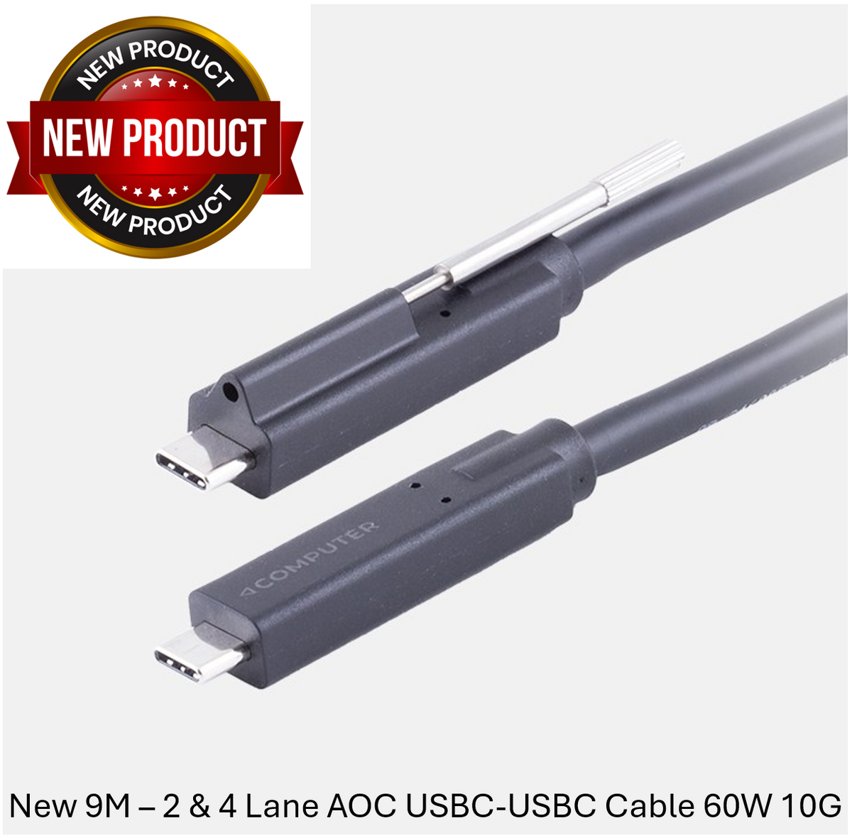60W CAB-USBC-AOC900B - 9M Dual 2/4 Lane AOC 60W USB3.2 USBC-M LWR Certified CBL SKU 13740047